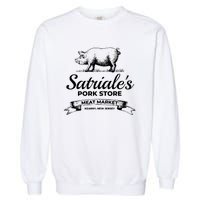 Satriales Pork Store Kearny New Jersey Garment-Dyed Sweatshirt