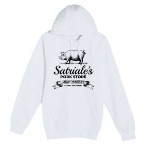 Satriales Pork Store Kearny New Jersey Premium Pullover Hoodie