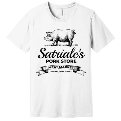 Satriales Pork Store Kearny New Jersey Premium T-Shirt