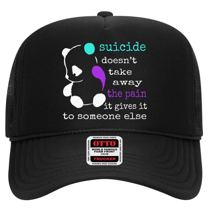 Suicide Pain Semicolon Gift Suicide Prevention Awareness High Crown Mesh Back Trucker Hat