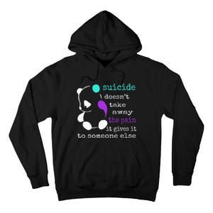 Suicide Pain Semicolon Gift Suicide Prevention Awareness Tall Hoodie