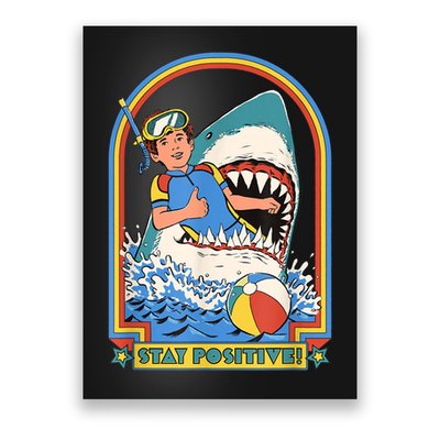 Stay Positive Shark Attack Funny Vintage Retro Comedy Gift Poster