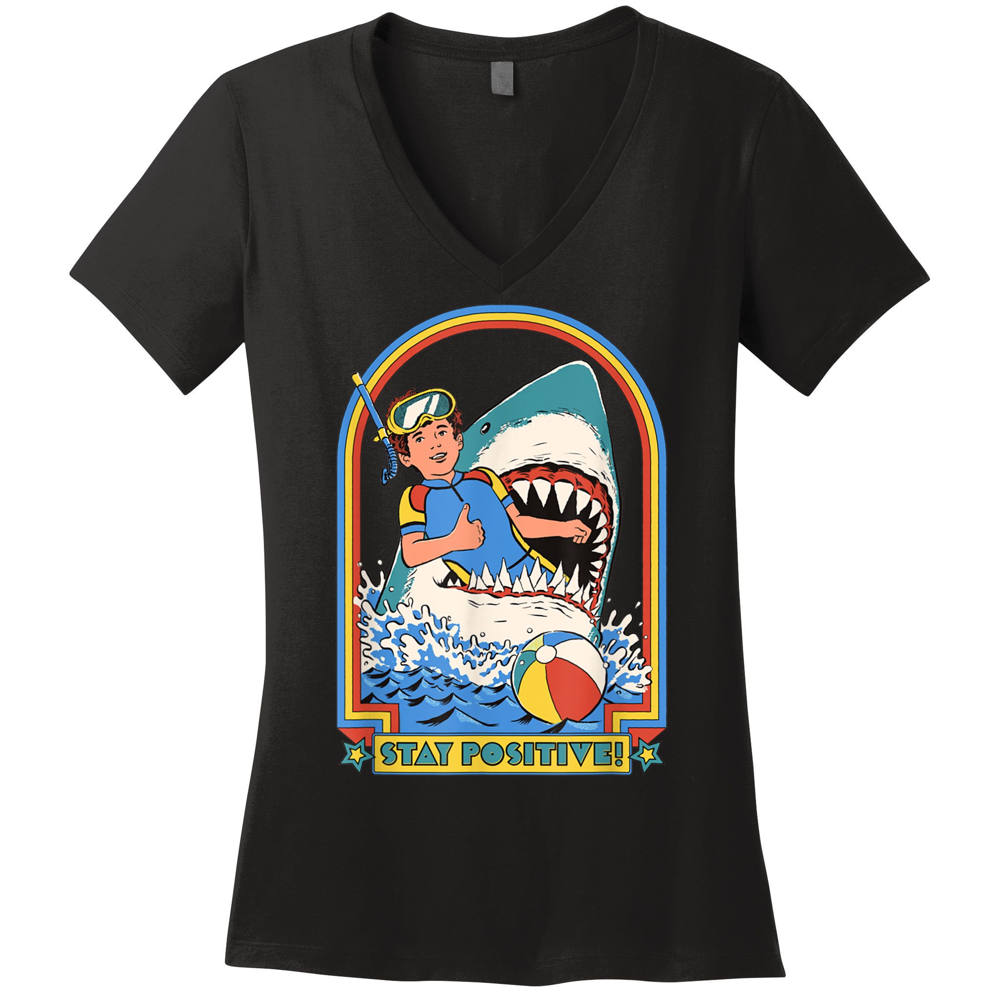 Stay Positive Shark Attack Funny Vintage Retro Comedy Gift Women's V-Neck T-Shirt