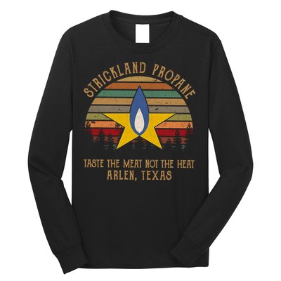 Strickland Propane Taste The Meat Not The Heat Arlen Texas Vintage Long Sleeve Shirt