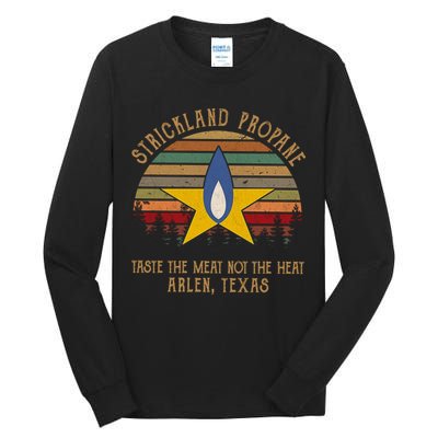 Strickland Propane Taste The Meat Not The Heat Arlen Texas Vintage Tall Long Sleeve T-Shirt