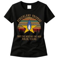 Strickland Propane Taste The Meat Not The Heat Arlen Texas Vintage Womens T-Shirt