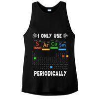 Science Periodic Table Tee I Only Use Sarcasm Periodically Ladies PosiCharge Tri-Blend Wicking Tank