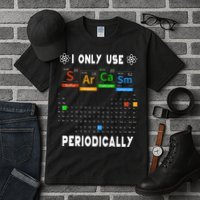 Science Periodic Table Tee I Only Use Sarcasm Periodically Tall T-Shirt