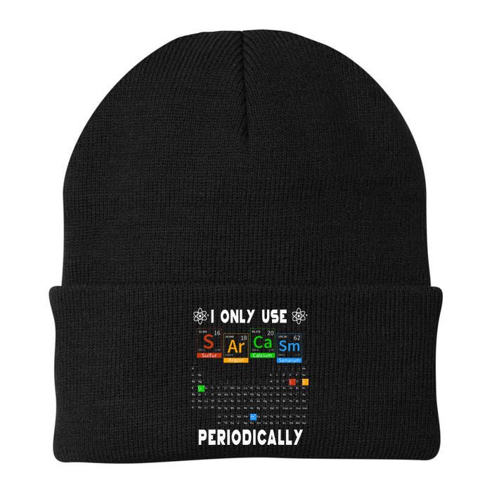 Science Periodic Table Tee I Only Use Sarcasm Periodically Beanie
