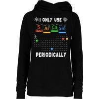 Science Periodic Table Tee I Only Use Sarcasm Periodically Womens Funnel Neck Pullover Hood