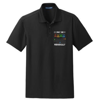 Science Periodic Table Tee I Only Use Sarcasm Periodically Dry Zone Grid Polo
