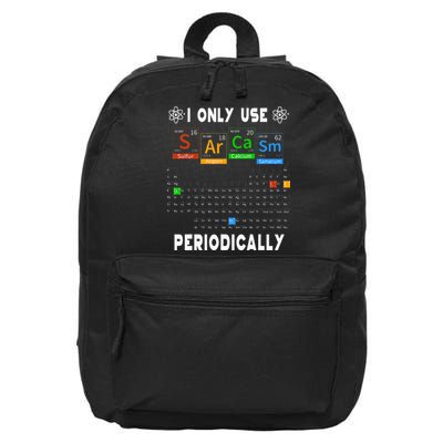 Science Periodic Table Tee I Only Use Sarcasm Periodically 16 in Basic Backpack