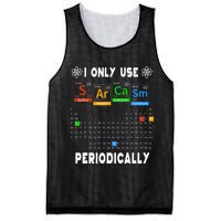 Science Periodic Table Tee I Only Use Sarcasm Periodically Mesh Reversible Basketball Jersey Tank