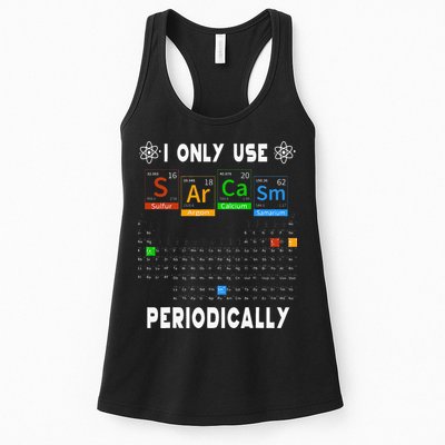 Science Periodic Table Tee I Only Use Sarcasm Periodically Womens Tank Top