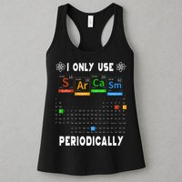 Science Periodic Table Tee I Only Use Sarcasm Periodically Womens Tank Top