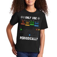 Science Periodic Table Tee I Only Use Sarcasm Periodically Kids T-Shirt