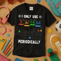 Science Periodic Table Tee I Only Use Sarcasm Periodically Kids T-Shirt