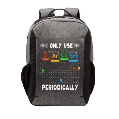Science Periodic Table Tee I Only Use Sarcasm Periodically Vector Backpack