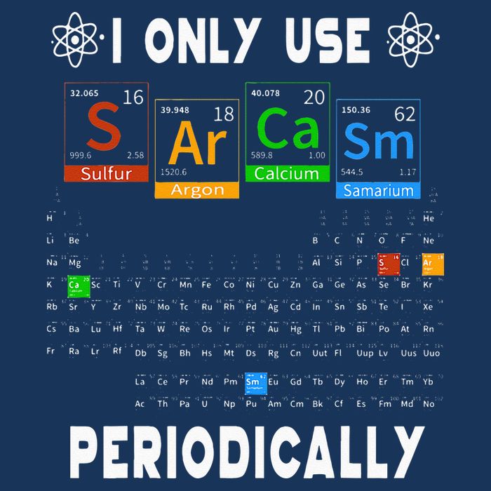 Science Periodic Table Tee I Only Use Sarcasm Periodically Infant Baby Jersey Bodysuit