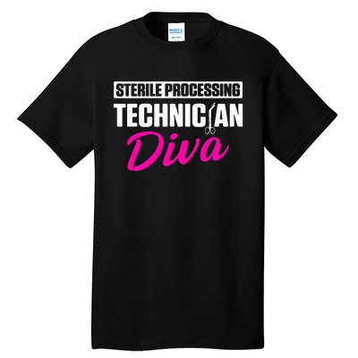 Sterile Processing Technician Diva Funny Tech Tall T-Shirt