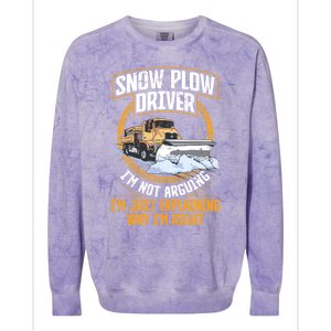 Snow Plow Truck Just Explaining Why IM Snow Plow Driver Cute Gift Colorblast Crewneck Sweatshirt