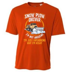 Snow Plow Truck Just Explaining Why IM Snow Plow Driver Cute Gift Cooling Performance Crew T-Shirt