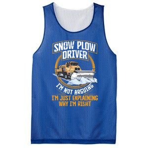 Snow Plow Truck Just Explaining Why IM Snow Plow Driver Cute Gift Mesh Reversible Basketball Jersey Tank