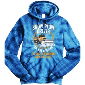 Snow Plow Truck Just Explaining Why IM Snow Plow Driver Cute Gift Tie Dye Hoodie