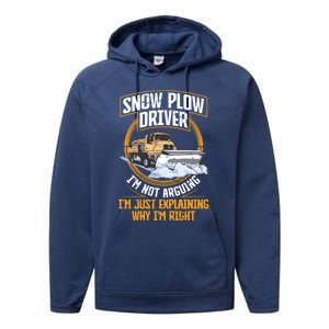 Snow Plow Truck Just Explaining Why IM Snow Plow Driver Cute Gift Performance Fleece Hoodie