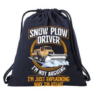 Snow Plow Truck Just Explaining Why IM Snow Plow Driver Cute Gift Drawstring Bag