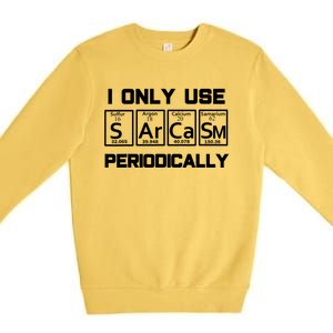 Sarcasm Periodic Table Elegift Weird Science Joke Gift Premium Crewneck Sweatshirt