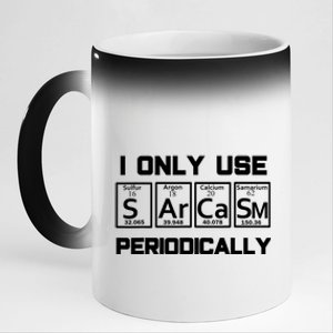 Sarcasm Periodic Table Elegift Weird Science Joke Gift 11oz Black Color Changing Mug