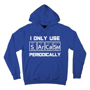 Sarcasm Periodic Table Elegift Weird Science Joke Gift Hoodie