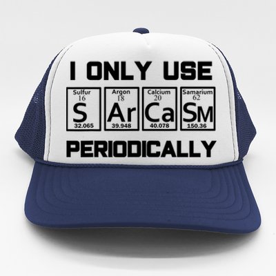 Sarcasm Periodic Table Elegift Weird Science Joke Gift Trucker Hat