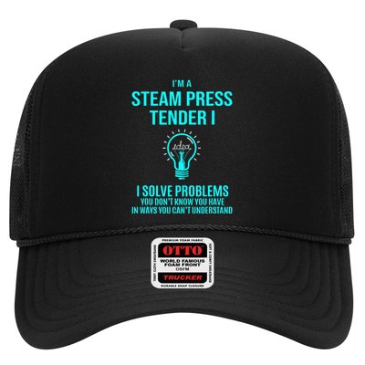 Steam Press Tender I I Solve Problems Trucker Hat