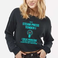 Steam Press Tender I I Solve Problems Cropped Pullover Crew