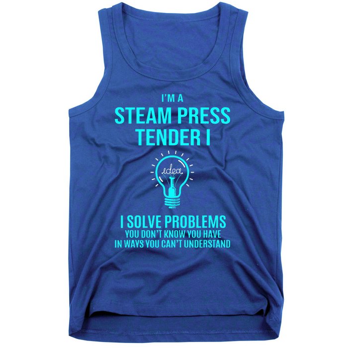 Steam Press Tender I I Solve Problems Tank Top