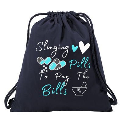 Slinging Pills To Pay The Bills Funny Pharmacist Pharmacy Drawstring Bag