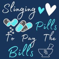 Slinging Pills To Pay The Bills Funny Pharmacist Pharmacy Womens T-Shirt