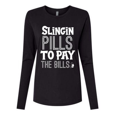 Slinging Pills To Pay Funny Nurse Medical Pharmacy Womens Cotton Relaxed Long Sleeve T-Shirt