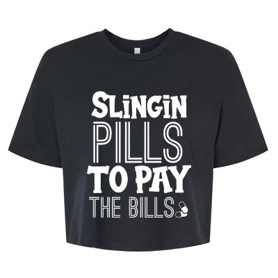 Slinging Pills To Pay Funny Nurse Medical Pharmacy Bella+Canvas Jersey Crop Tee