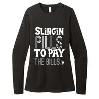 Slinging Pills To Pay Funny Nurse Medical Pharmacy Womens CVC Long Sleeve Shirt