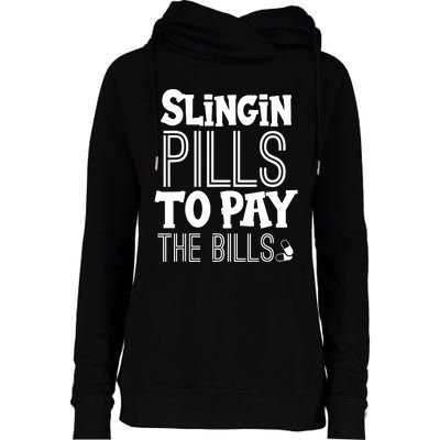 Slinging Pills To Pay Funny Nurse Medical Pharmacy Womens Funnel Neck Pullover Hood