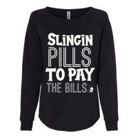 Slinging Pills To Pay Funny Nurse Medical Pharmacy Womens California Wash Sweatshirt