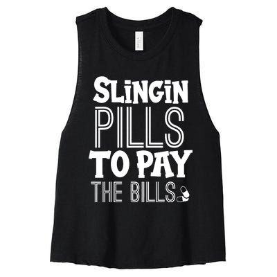 Slinging Pills To Pay Funny Nurse Medical Pharmacy Women's Racerback Cropped Tank