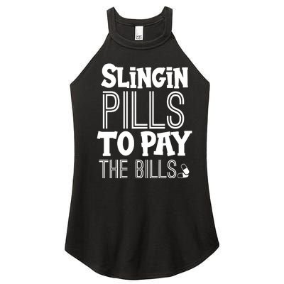 Slinging Pills To Pay Funny Nurse Medical Pharmacy Women's Perfect Tri Rocker Tank