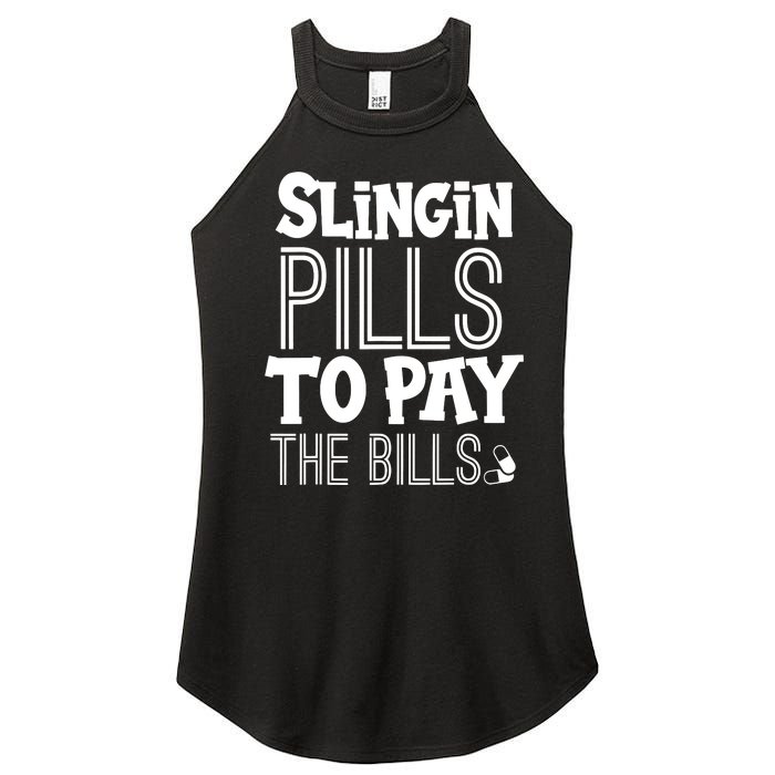 Slinging Pills To Pay Funny Nurse Medical Pharmacy Women's Perfect Tri Rocker Tank