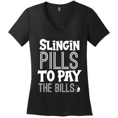 Slinging Pills To Pay Funny Nurse Medical Pharmacy Women's V-Neck T-Shirt