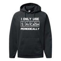 Sarcasm Periodic Table Element Weird Science Joke Gift Performance Fleece Hoodie