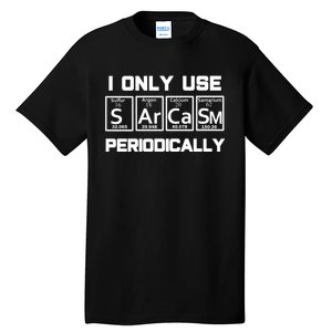 Sarcasm Periodic Table Element Weird Science Joke Gift Tall T-Shirt